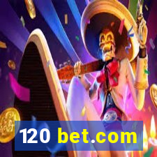 120 bet.com